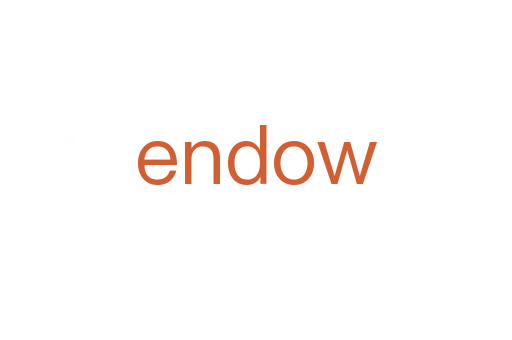 endow