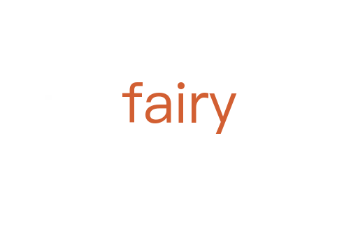 fairy