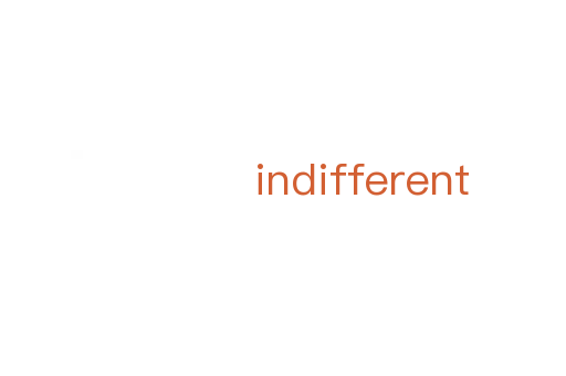 indifferent