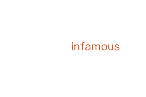 infamous