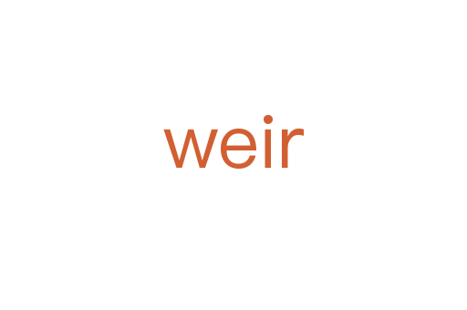 weir