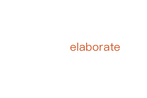 elaborate